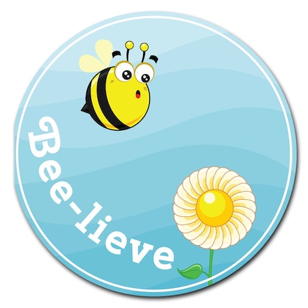 Bee-lieve Circle Vinyl Laminated Decal